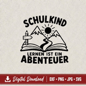 Op de afbeelding: Een zwart grafisch ontwerp met een open boek, een kronkelend pad naar twee bergtoppen en een zon. Links staat een potlood met een wegwijzer. De tekst luidt SCHULKIND en LERNEN IST EIN ABENTEUER in vetgedrukte zwarte letters.