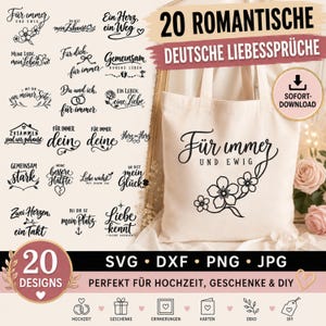May include: A digital collection of 20 black graphic designs featuring German romantic phrases and floral motifs. The set includes SVG, DXF, PNG, and JPG file formats for download, displayed alongside a white tote bag with a printed floral design.