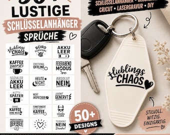 May include: A white motel-style plastic keychain with a metal ring and key, featuring the black text "lieblings CHAOS" and a heart icon. The image displays a grid of 50+ humorous German phrases in black text, including "AKKU LEER," "KAFFEE ZUERST," and "HEUTE NICHT."