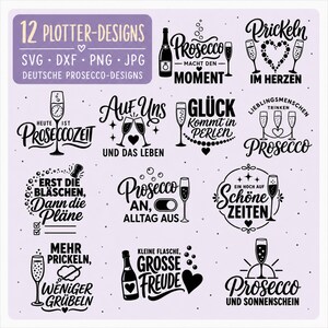 May include: A digital collection of 12 black plotter designs featuring German text and Prosecco-themed illustrations including champagne flutes, bottles, hearts, and bubbles. The file formats listed are SVG, DXF, PNG, and JPG for crafting projects.