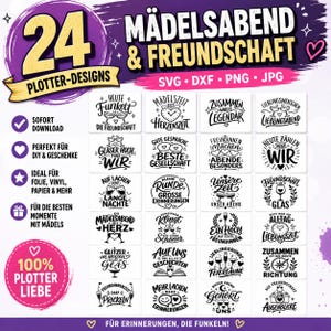 May include: A digital collection of 24 plotter designs featuring black typography and graphic elements on a white background. The text includes phrases like Mädelsabend & Freundschaft, SVG, DXF, PNG, JPG, and 100% Plotter Liebe, organized in a grid of twenty-four distinct square panels.