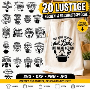May include: A collection of 20 black graphic designs featuring German kitchen-themed quotes and illustrations, displayed alongside a white apron printed with the phrase 'Diese Küche kocht mit viel Liebe und wenig Geduld' and a cooking pot icon.