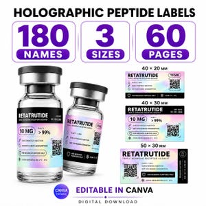 May include: Holographic peptide labels for vials, featuring the text RETATRUTIDE, 10 MG, and purity > 99%. Includes three label sizes: 40x20 mm, 40x30 mm, and 50x30 mm. The design is editable in Canva and includes 180 names and 60 pages total.
