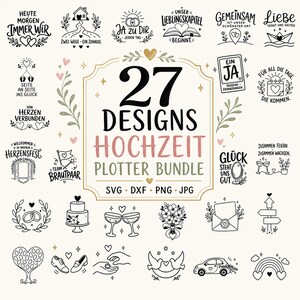 Può includere: Una collezione digitale di 27 disegni grafici in bianco e nero a tema matrimonio, con illustrazioni di cuori, anelli, fiori e frasi in tedesco. Il testo centrale recita 27 DESIGNS HOCHZEIT PLOTTER BUNDLE SVG DXF PNG JPG.