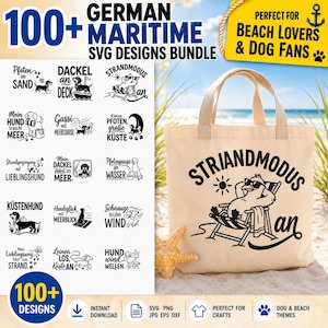 May include: A beige canvas tote bag featuring a black graphic of a dog wearing sunglasses while relaxing in a beach chair, with the text STRANDMODUS an. Beside it is a digital sheet displaying over 100 maritime-themed dog SVG designs.