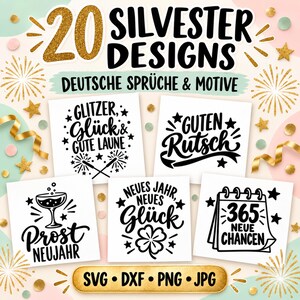 May include: A digital collection of 20 New Year designs featuring black text and graphics on white squares. Phrases include Glitzer, Glück & gute Laune, Guten Rutsch, Prost Neujahr, Neues Jahr, neues Glück, and 365 neue Chancen with icons.
