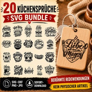 Puede incluir: Un paquete digital de 20 diseños SVG con temática de cocina que incluyen frases e ilustraciones en alemán, presentados sobre un fondo texturizado junto a un llavero de madera grabado con el texto Liebe geht durch den Magen e iconos de cubiertos.