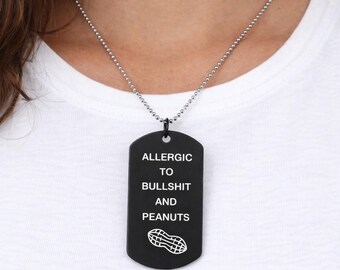 Engraved Allergy Necklace, Funny Sarcastic Humor