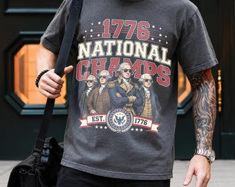 Funny Founding Fathers Shirt, 1776 Revolution Champs Tee, USA 250th Anniversary Shirt, 4th of July Patriotic History Lover Gift