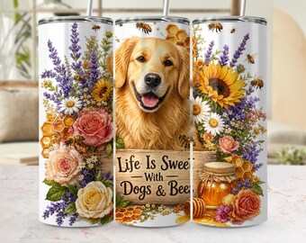 Golden Retriever Dog & Bees Tumbler Wrap PNG, Life Is Sweet Dog Mom Sublimation Design, Floral Bee Honey 20oz Skinny Tumbler Digital