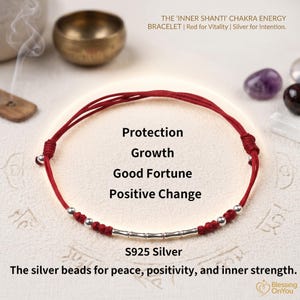 May include: A red cord bracelet featuring S925 silver beads and knots. The text reads: THE INNER SHANTI CHAKRA ENERGY BRACELET, Protection, Growth, Good Fortune, Positive Change, S925 Silver, The silver beads for peace, positivity, and inner strength.