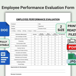 May include: An Employee Performance Evaluation Form document featuring a grid for performance measurements, including categories like job knowledge, productivity, and communication. The form includes checkboxes for ratings and sections for development and comments.