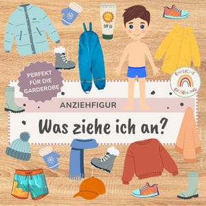 May include: An illustrated collection of children's clothing, such as a blue jacket, overalls, boots, mittens, a hat, and a sweater, arranged around a cartoon figure. The image includes the text "Was ziehe ich an?" and "SPF 50".