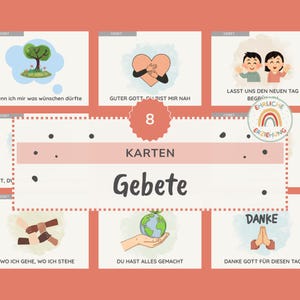 Könnte beinhalten: Ein Satz von acht Gebetskarten mit Illustrationen und deutschem Text. Die Karten zeigen Bilder von einem Baum, einem Herzen, Kindern, Händen, einem Globus und betenden Händen. Das Wort "Gebete" ist prominent dargestellt.