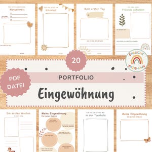 Pode incluir: Uma coleção de 20 páginas de portfólio imprimíveis para adaptação em creche, com texto em alemão como 'Eingewöhnung' e 'Mein erster Tag'. As folhas incluem espaços em branco para fotos, notas e desenhos, decoradas com ícones de linhas simples como arco-íris, corações e flores numa paleta de cores neutras.