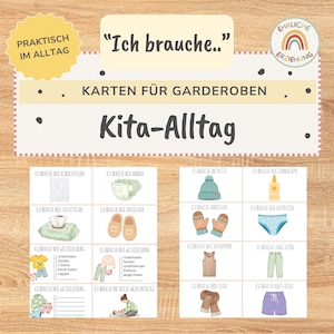 Puede incluir: Un conjunto de tarjetas educativas para armarios de guardería con el texto en alemán Ich brauche, Karten für Garderoben y Kita-Alltag. Las tarjetas muestran varias ilustraciones de ropa y artículos de cuidado infantil con etiquetas.