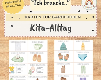 May include: A set of educational cards for daycare wardrobes featuring the German text Ich brauche, Karten für Garderoben, and Kita-Alltag. The cards display various illustrations of clothing and childcare items with corresponding German labels.