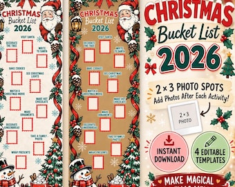 May include: A Christmas Bucket List 2026 template featuring Santa, a snowman, and holiday greenery. The design includes empty boxes for activities like decorating the tree and baking cookies, with space for 2x3 inch photos and editable text.