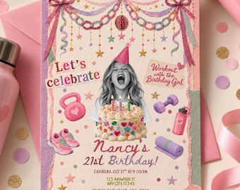 May include: A rectangular birthday invitation card featuring a central black and white photo of a person wearing a party hat behind a decorated cake. The text reads Let's celebrate, Workout with the Birthday Girl, Nancy's 21st Birthday, and event details.