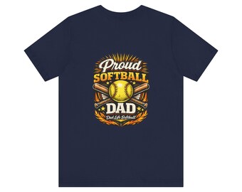 Proud Softball Dad | Dad Life Softball Tee | Graphic T-Shirt