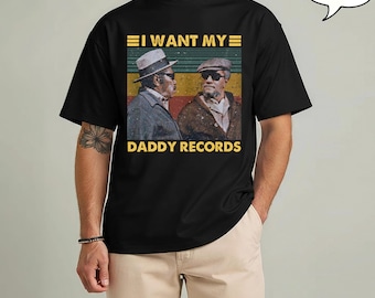 Bubba Bexley G. Sanford I Want My Daddy Records Vintage Unisex T-Shirt, Hoodie, Sweatshirts