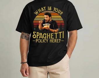 Spaghetti Policy Vintage Shirt, Always Sunny Funny Quote Tee, Charlie TV Fan Gift