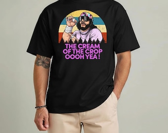 The Cream of The Crop Ooh Yea Funny Vintage T-Shirt