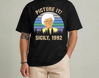 Picture It Sicily Sophia Petrillo Golden Girls Comfort Colors T-Shirt