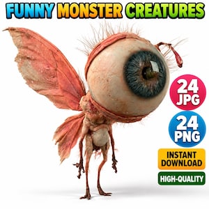 May include: A digital illustration of a creature with a large, singular blue eye, thin limbs, and reddish-pink wings. The text reads FUNNY MONSTER CREATURES, 24 JPG, 24 PNG, INSTANT DOWNLOAD, and HIGH-QUALITY. The creature has sparse hair.