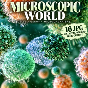 Pode incluir: Um gráfico digital com o texto MICROSCOPIC WORLD CELLS GERMS MICROORGANISMS e 16 JPG INSTANT DOWNLOAD HIGH-QUALITY. A imagem exibe vários microrganismos esféricos e texturizados em tons de verde, azul e laranja contra um fundo escuro.