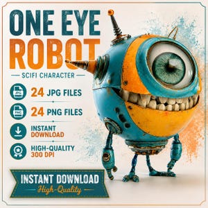 Könnte beinhalten: Eine digitale Grafik mit einem runden, blau-orangen einäugigen Roboter mit breitem, zahnigem Grinsen und einer Antenne. Der Text lautet ONE EYE ROBOT SCIFI CHARACTER, 24 JPG FILES, 24 PNG FILES, INSTANT DOWNLOAD, HIGH-QUALITY 300 DPI.