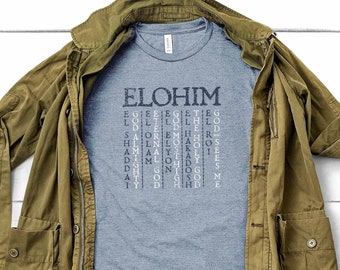 Elohim + Names of God T-shirt, El Shaddai, El Olam, El Elyon, El Hakadosh, El Roi Tee, The God Almighty Tshirt, Unisex