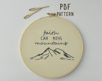 Hand Embroidery Pattern PDF, Modern Embroidery Pattern, Christian Embroidery Pattern, Faith Can Move Mountains, Bible Verse