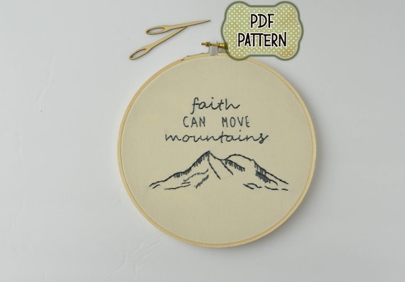 Hand Embroidery Pattern PDF, Modern Embroidery Pattern, Christian Embroidery Pattern, Faith Can Move Mountains, Bible Verse