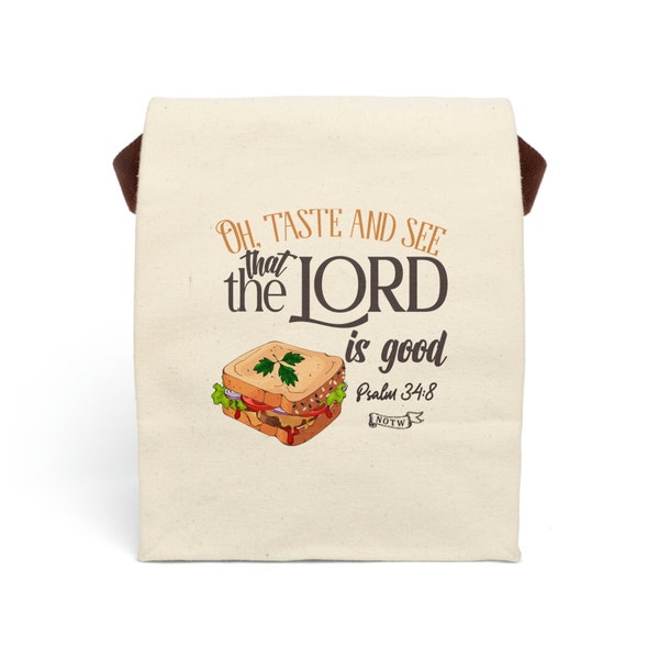 Psalm 34:8 Lunch Bag, Taste and See that the LORD is Good, Bible verse Lunchbag, Scripture Quote Lunch-bag, 100% Cotton Canvas, Washable