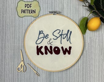 Be Still&Know Hand Embroidery Pattern PDF Modern Embroidery Pattern Christian Embroidery Be Still and Know Peace