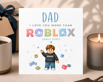 Roblox Fathers Day Card, I Love You More Than Roblox Fathers Day Card, Gamer Dad Birthday Father's Day Card from Kids