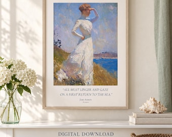 May include: A framed art print featuring an impressionist painting of a person in a white dress standing on a hill overlooking a blue sea. Below the image, the text reads: "ALL MUST LINGER AND GAZE ON A FIRST RETURN TO THE SEA." Jane Austen, Persuasion.