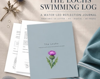 May include: A swimming log journal titled The Lochs Swimming Log, A Water-Led Reflection Journal, Printable US Letter, A4, Digital, 30 Pages. The cover is light blue with a purple thistle illustration and the text The Lochs, Track your swims, temps & moments in the water.