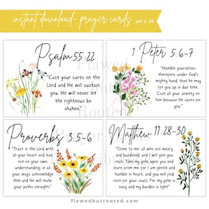 May include: Set of 24 instant download prayer cards. Each card features a scripture verse with floral watercolor illustrations. Verses include Psalm 55:22, 1 Peter 5:6-7, Proverbs 3:5-6, and Matthew 11:28-30. The cards have a white background with black text and colorful flowers.