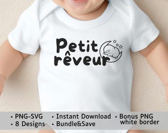 French Phrases Baby Onesie SVG PNG, Petit Rêveur Clipart, 8 Set Designs (Digital Download)