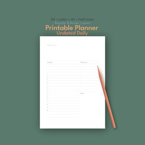 May include: A white printable planner with an undated daily layout, featuring sections for schedule and to-do list. An orange pencil rests on the right side. The text on the top reads "A4 • Letter • A5 • Half Letter Regular & Binder Layout Printable Planner Undated Daily."
