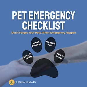May include: A blue graphic with the text "PET EMERGENCY CHECKLIST" and "Don't Forget Your Pets When Emergency Happen." Features include "Instant Download," "Printable PDF," and "View on Phone." A paw print graphic is also included.