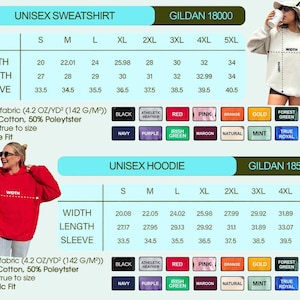 May include: Image features size charts for Gildan unisex sweatshirts and hoodies, including width, length, and sleeve measurements in inches. Color options are displayed below the charts. The image also shows a person wearing a sweatshirt and a person wearing a hoodie.