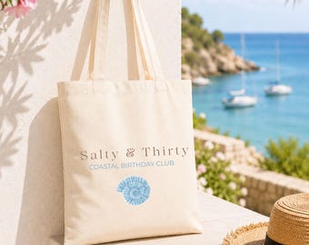 Birthday Tote Bag for Women, Salty And Thirty Tote, Girls Trip Birthday Bag, Coastal Birthday Gifts, Beach Vacation Bag, 30th Birthday Gifts