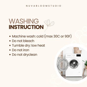 Peut inclure: Une fiche d'instructions de lavage pour NUVABLOOMSTUDIO avec du texte marron sur fond cr&egrave;me. Elle indique : Machine wash: cold (max 30C or 90F), Do not bleach, Tumble dry: low heat, Do not iron, Do not dryclean, avec une image de lave-linge blanc.