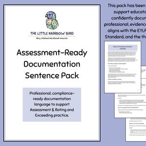 May include: A white document titled "Assessment-Ready Documentation Sentence Pack" with text and a bird logo. The pack includes over 25 printable pages for A&R preparation, inspections, and quality improvement planning.