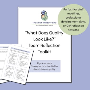 May include: A white document titled "What Does Quality Look Like? Team Reflection Toolkit" with additional scenario-based discussion cards. The document includes text: "Align your team. Strengthen practice. Build a shared vision of quality."