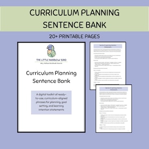 May include: A digital curriculum planning sentence bank with over 20 printable pages. The document features the title Curriculum Planning Sentence Bank, a logo of a colorful bird, and text describing a toolkit of ready-to-use phrases for planning.