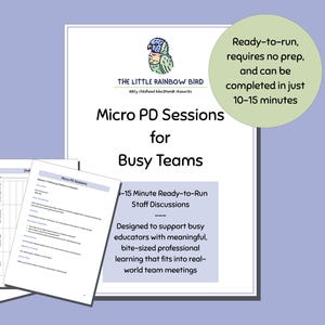 May include: A white document titled "Micro PD Sessions for Busy Teams" with text and a bird logo. Three smaller sheets are also present. A green circle states "Ready-to-run, requires no prep, and can be completed in just 10-15 minutes."